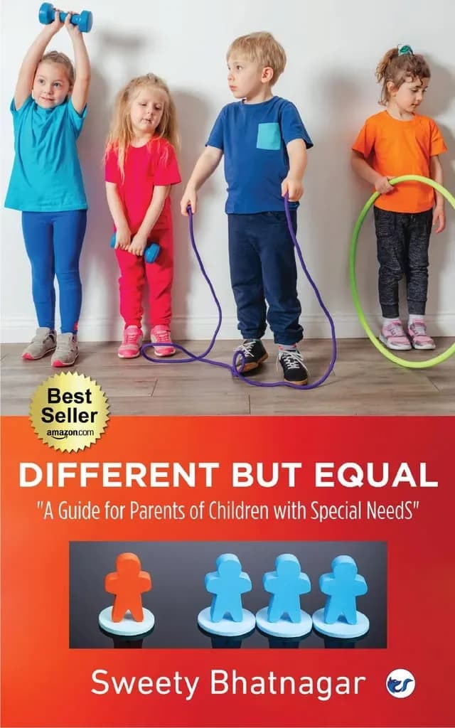 Different But Equal: A Guide for Parents of Children with Special Needs Kids